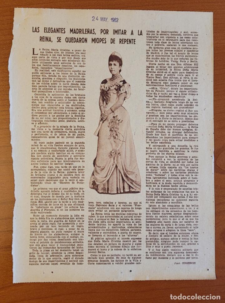 Coleccionismo de Revistas y Peri&oacute;dicos: Recorte ABC 24-5-62 Las madrile&ntilde;as, por imitar a la Reina Mar&iacute;a Cristina, fing&iacute;an ser miopes