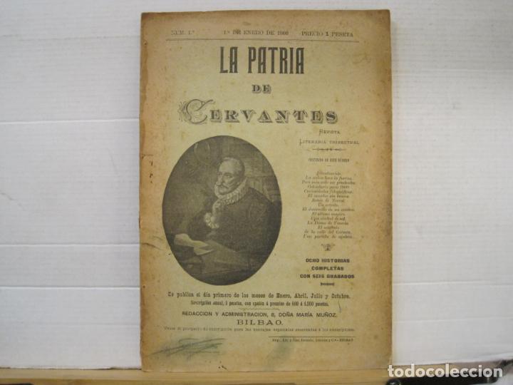 Coleccionismo de Revistas y Peri&oacute;dicos: LA PATRIA DE CERVANTES-BILBAO-NUMERO 1-A&Ntilde;O 1900-REVISTA ANTIGUA-VER FOTOS-(K-8265)