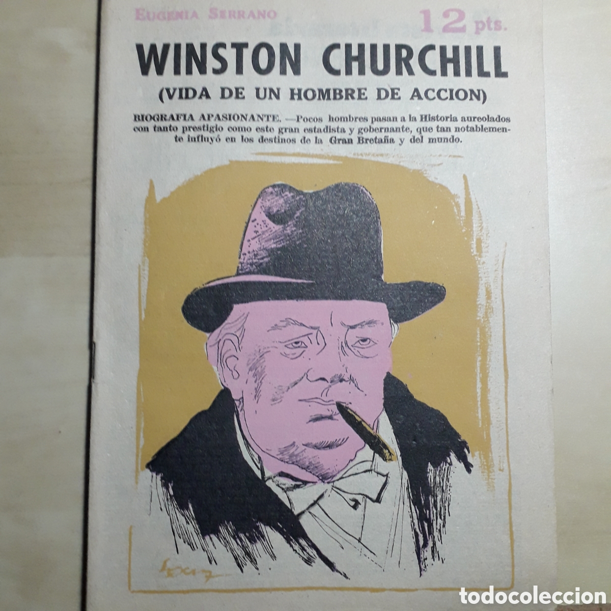 Coleccionismo de Revistas y Peri&oacute;dicos: Eugenia Serrano: Winston Churchill. Revista literaria Novelas y cuentos, Madrid, 1965