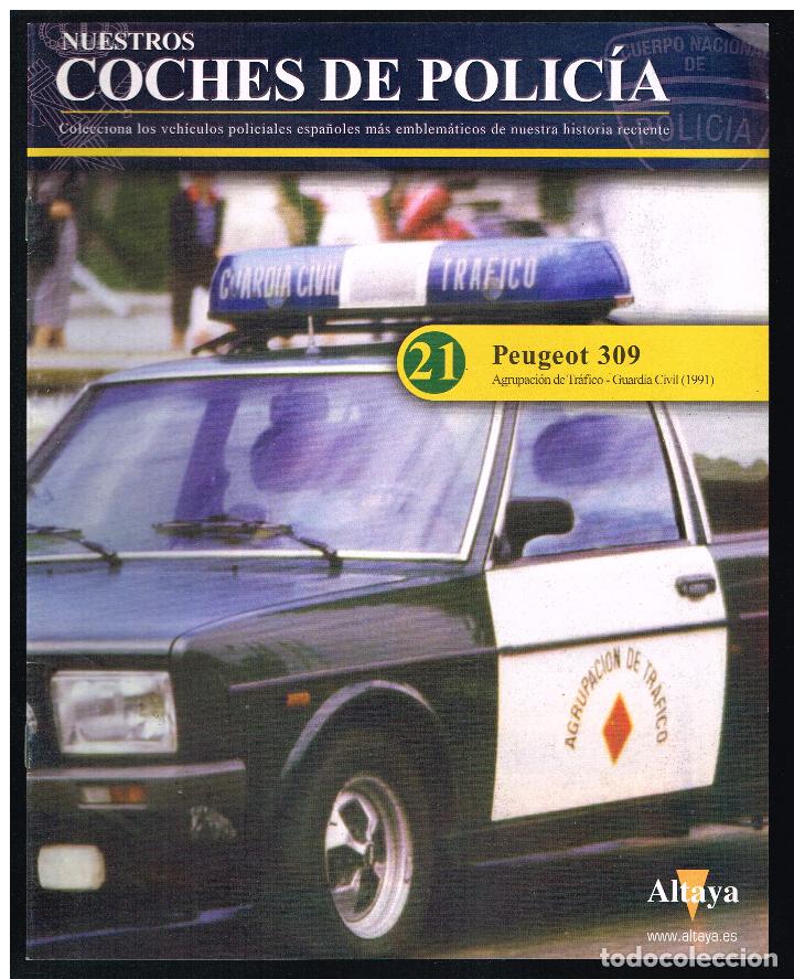 Coleccionismo de Revistas y Peri&oacute;dicos: NUESTROS COCHES DE POLIC&Iacute;A - FASC&Iacute;CULO N&ordm; 21 - PEUGEOT 309