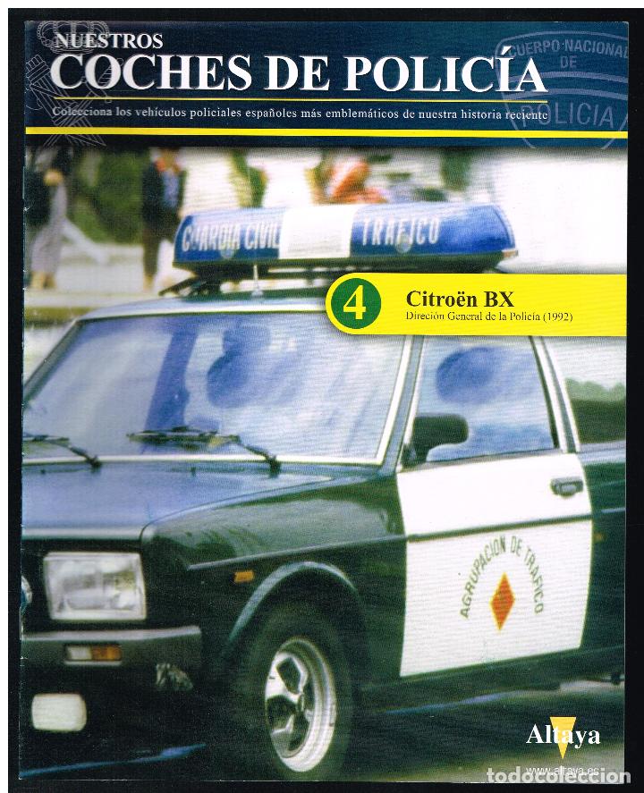 Coleccionismo de Revistas y Peri&oacute;dicos: NUESTROS COCHES DE POLIC&Iacute;A - FASC&Iacute;CULO N&ordm; 4 - CITROEN BX