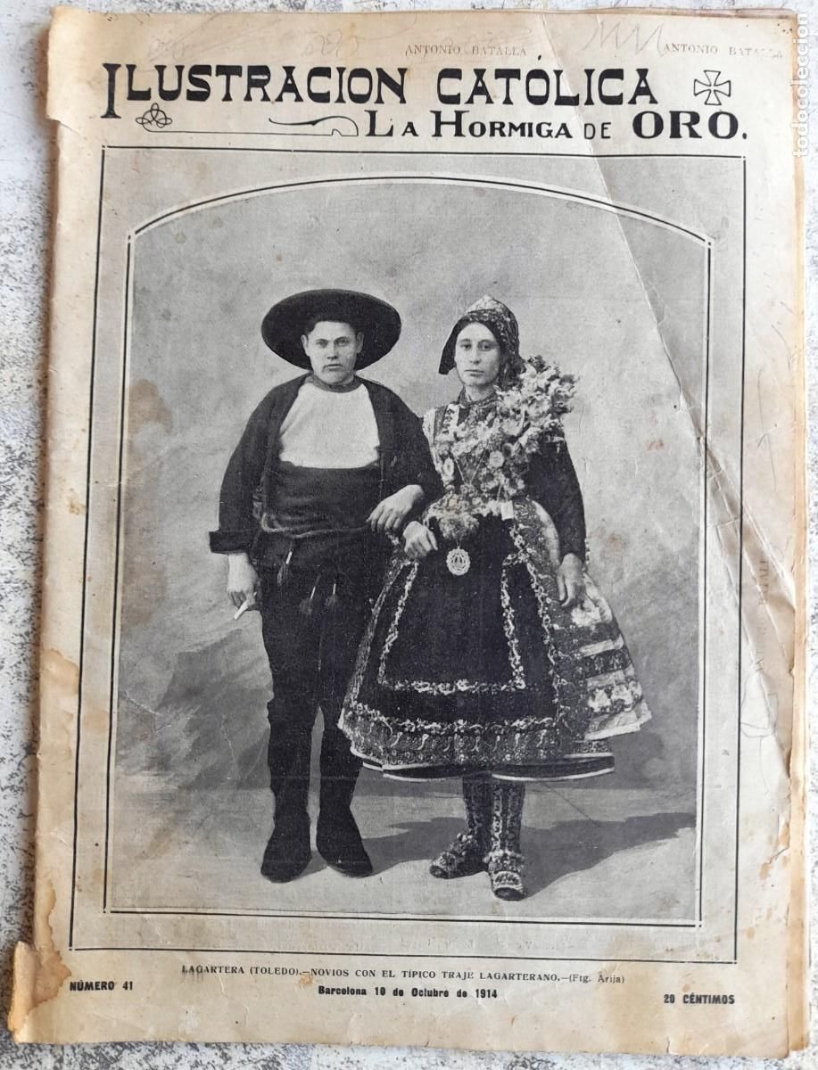 Coleccionismo de revistas y peri&oacute;dicos: 1914 ILUSTRACI&Oacute;N CAT&Oacute;LICA LA HORMIGA DE ORO N&ordm; 41 PORTADA LAGARTERA (TOLEDO) FOTOS I&ordf; GUERRA MUNDIAL