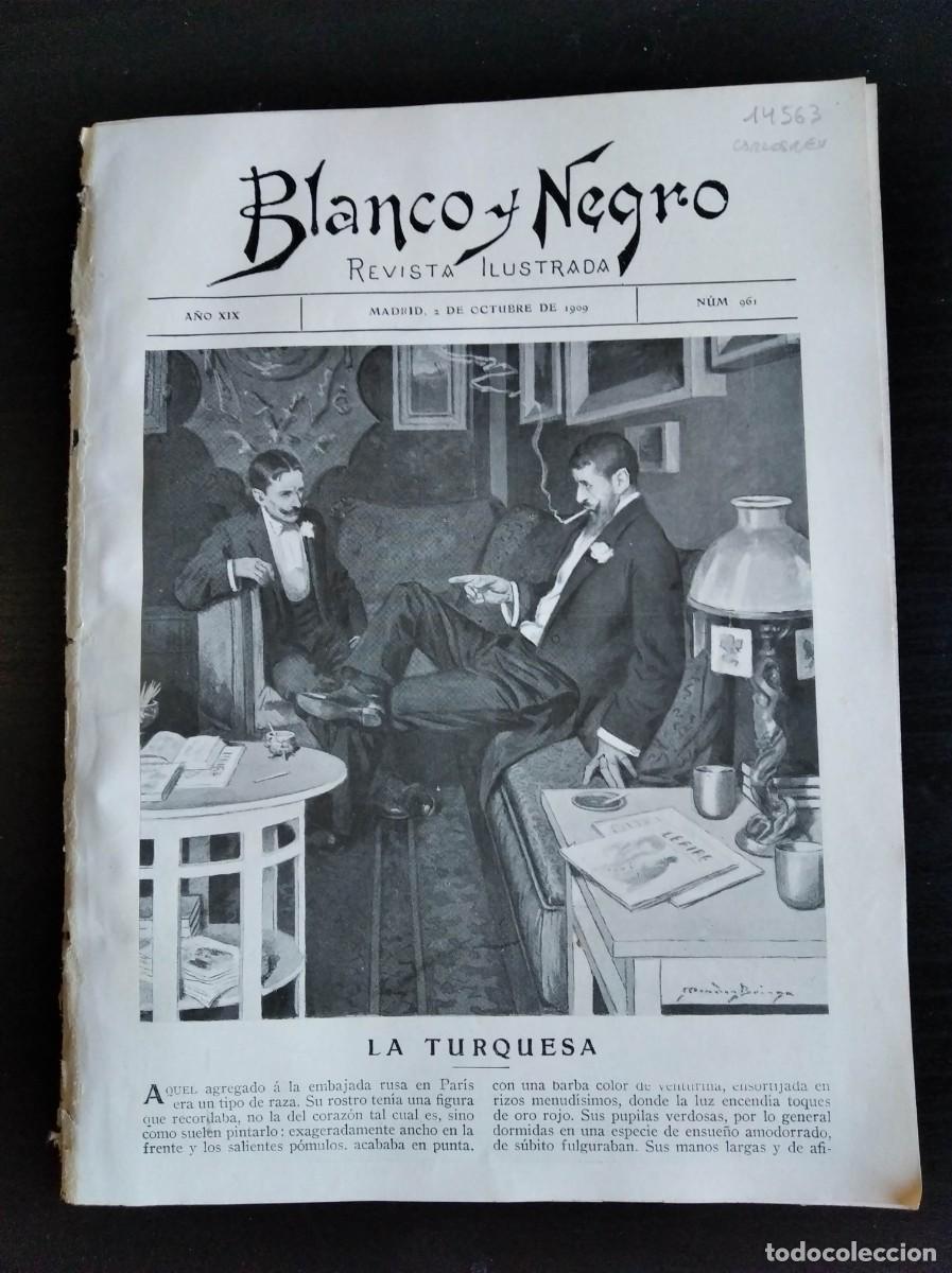 Coleccionismo de Revistas y Peri&oacute;dicos: BLANCO Y NEGRO. N&ordm; 961. A&Ntilde;O 1909. LA VIRGEN DE LOS DOLORES (B. E. MURILLO). EMBAJADA CHINA E... LEER