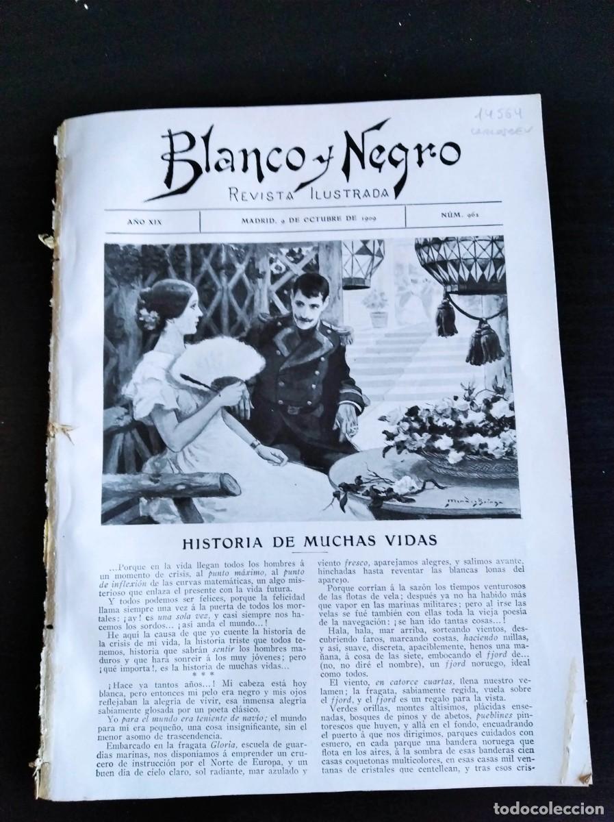 Coleccionismo de revistas y peri&oacute;dicos: BLANCO Y NEGRO. N&ordm; 962. A&Ntilde;O 1909. UN ALTO EN LA LUCHA HUMANA. DIEGO VELAZQUEZ DE SILVA. UN NU.. LEER
