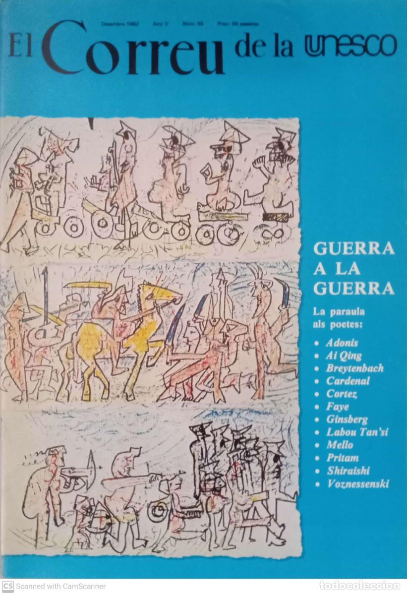 Collezionismo di Riviste e Giornali: El Correu de la Unesco. Guerra a la guerra (n&uacute;m. 55, desembre 1982)