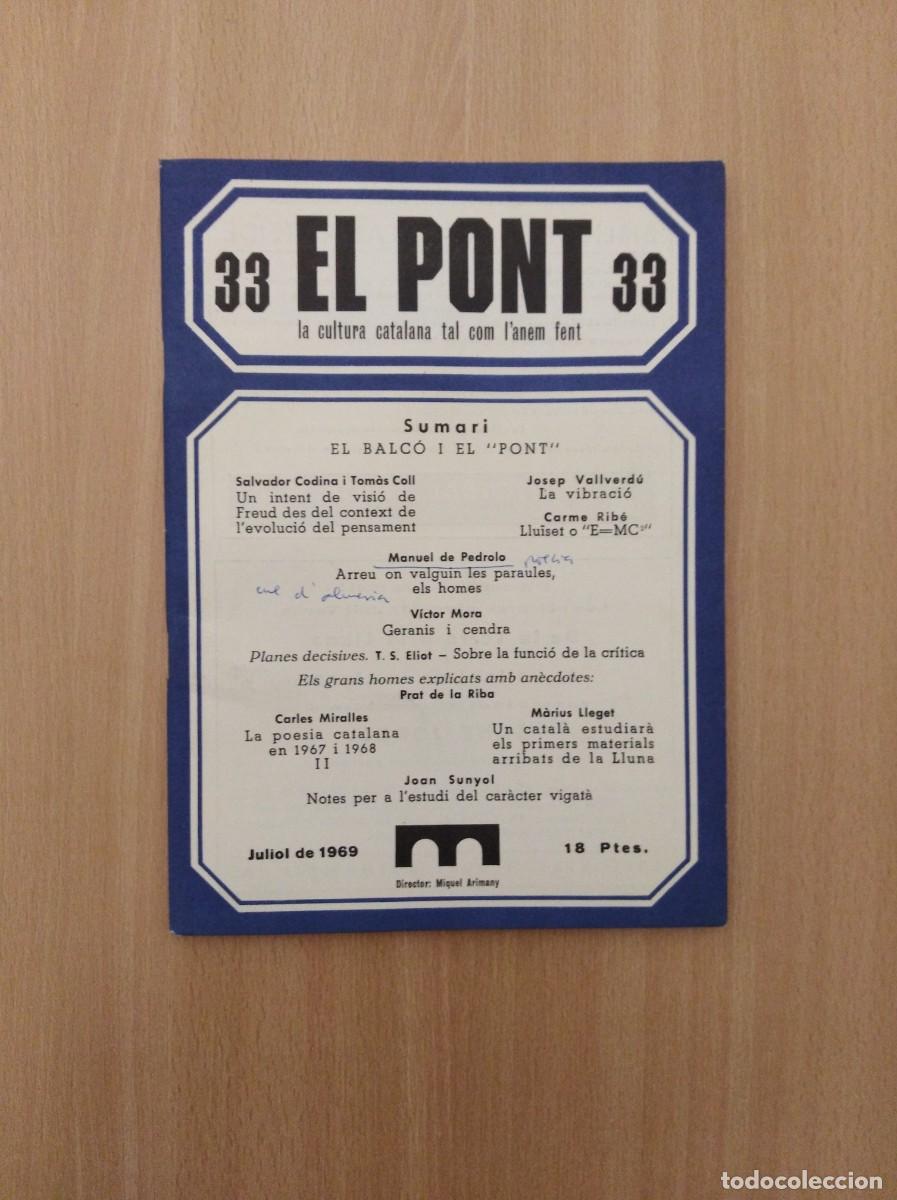 Collezionismo di Riviste e Giornali: REVISTA EL PONT - N&ordm; 33. Juiol de 1969