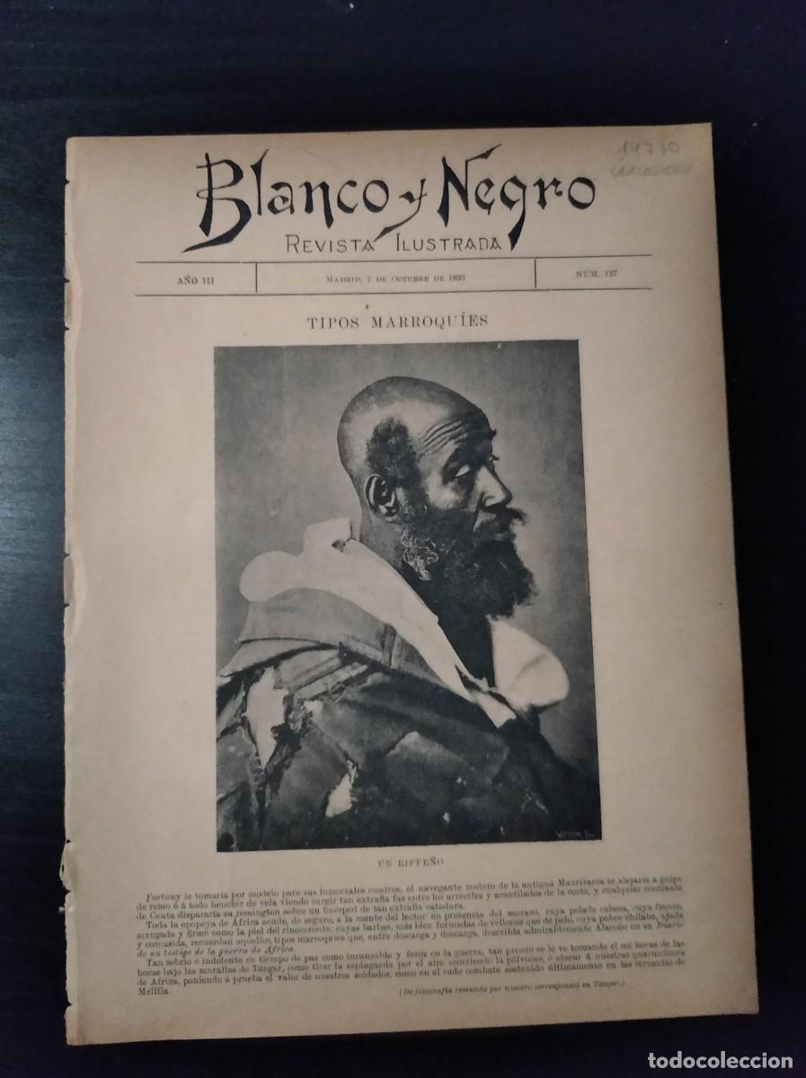 Collection Magazines and Newspapers: BLANCO Y NEGRO. N&ordm; 127. A&Ntilde;O 1893. TIPOS MARROQU&Iacute;ES. PAULINO PALL&Aacute;S. NOTAS TEATRALES. LA CORIS.. LEER