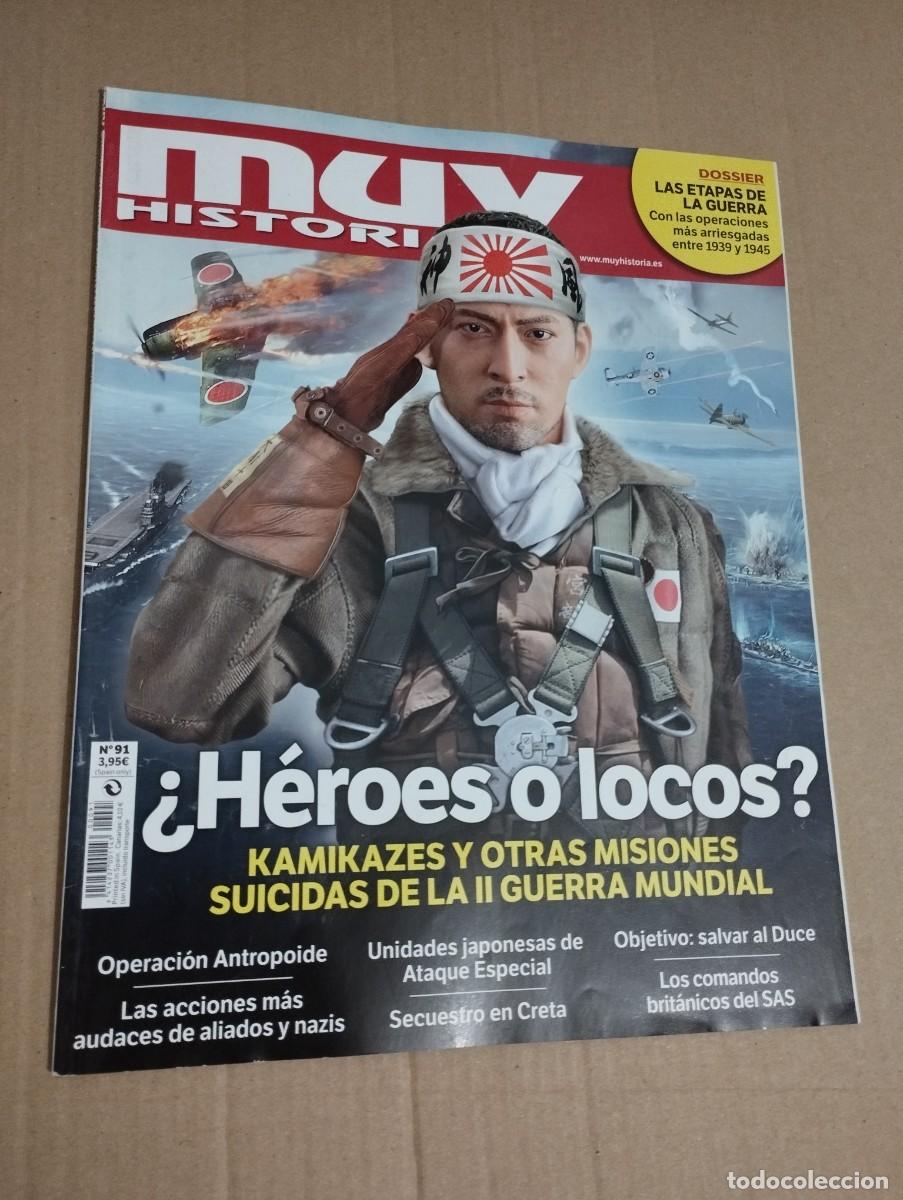 Collectionnisme de Revues et Journaux: REVISTA MUY HISTORIA N&ordm; 91 (KAMIKAZES JAPONESES / OPERACI&Oacute;N ANTROPOIDE / OBJETIVO: SALVAR AL DUCE)
