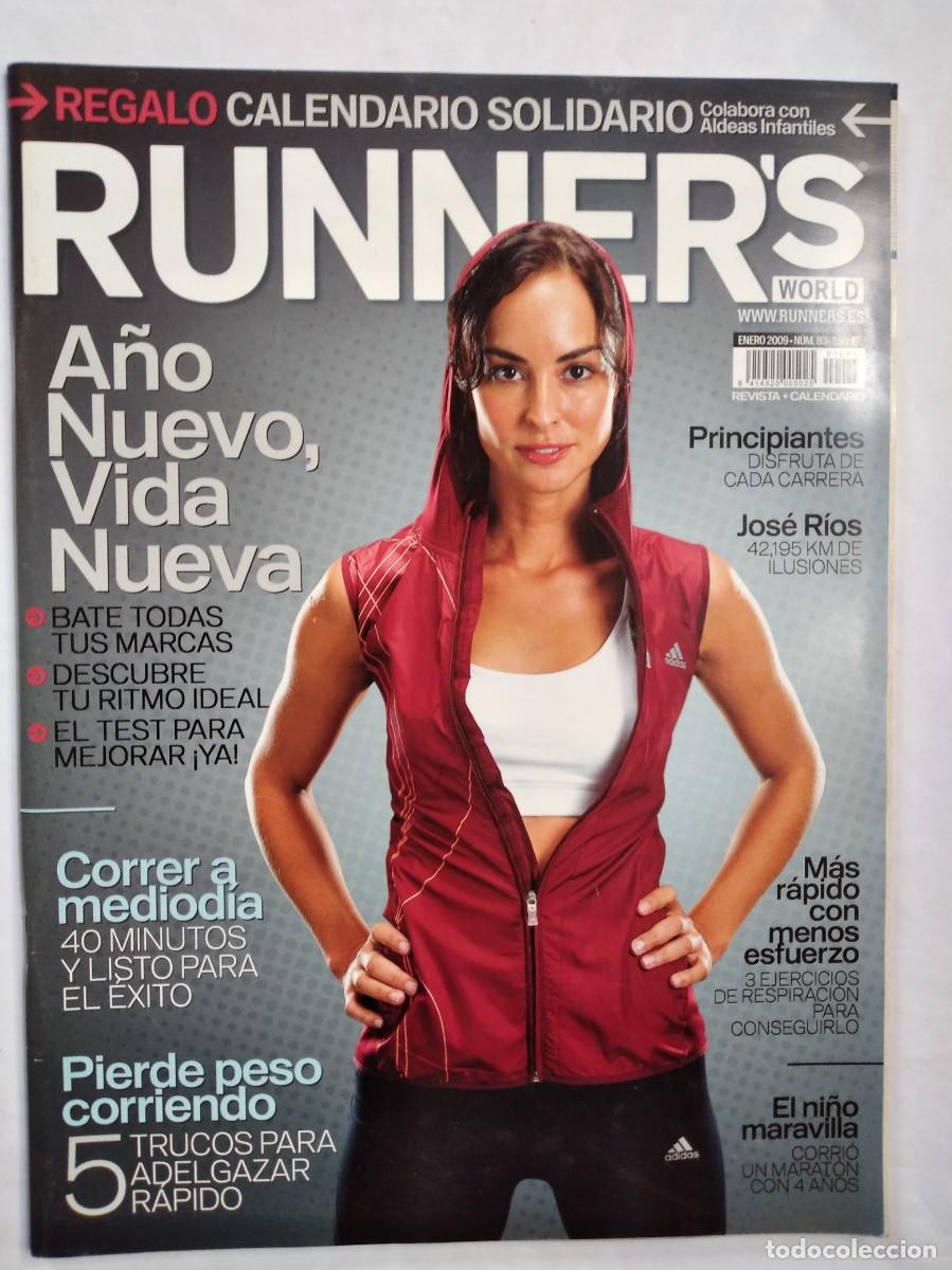 Collection Magazines and Newspapers: RUNNER&acute;S WORLD ENERO 2009 N&ordm; 83 CORRER A MEDIOD&Iacute;A PIERDE PESO CORRIENDO