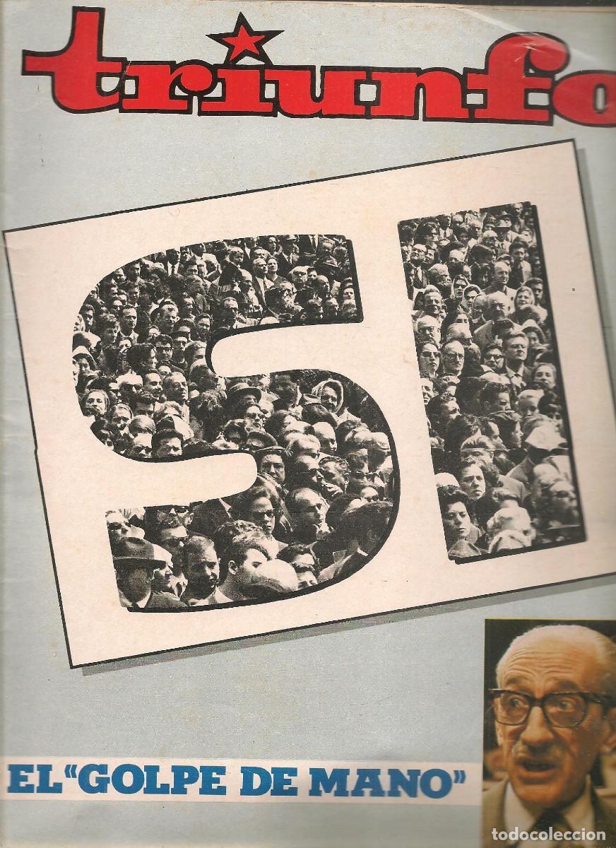 Sammeln von Zeitschriften und Zeitungen: TRIUNFO. N&ordm; 827. EL GOLPE DE MANO /CAFETERIA GALAXIA / BAJO LA ESPADA DE TEJERO. 2 DCBRE 1978.(P/B52