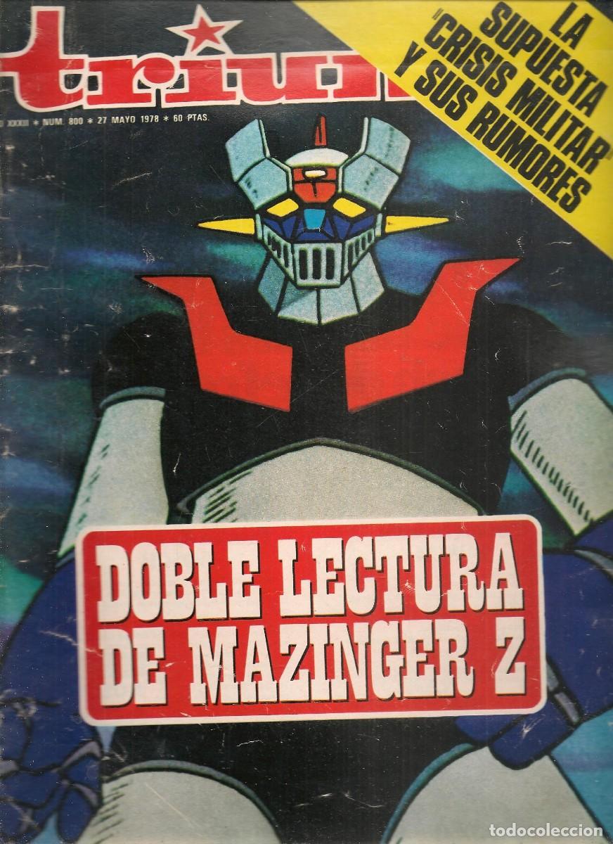 Coleccionismo de Revistas y Peri&oacute;dicos: TRIUNFO. N&ordm; 800. DOBLE LECTURA DE MAZINGER Z/ ESPA&Ntilde;A Y CUBA. 27/5/1978.(P/B52