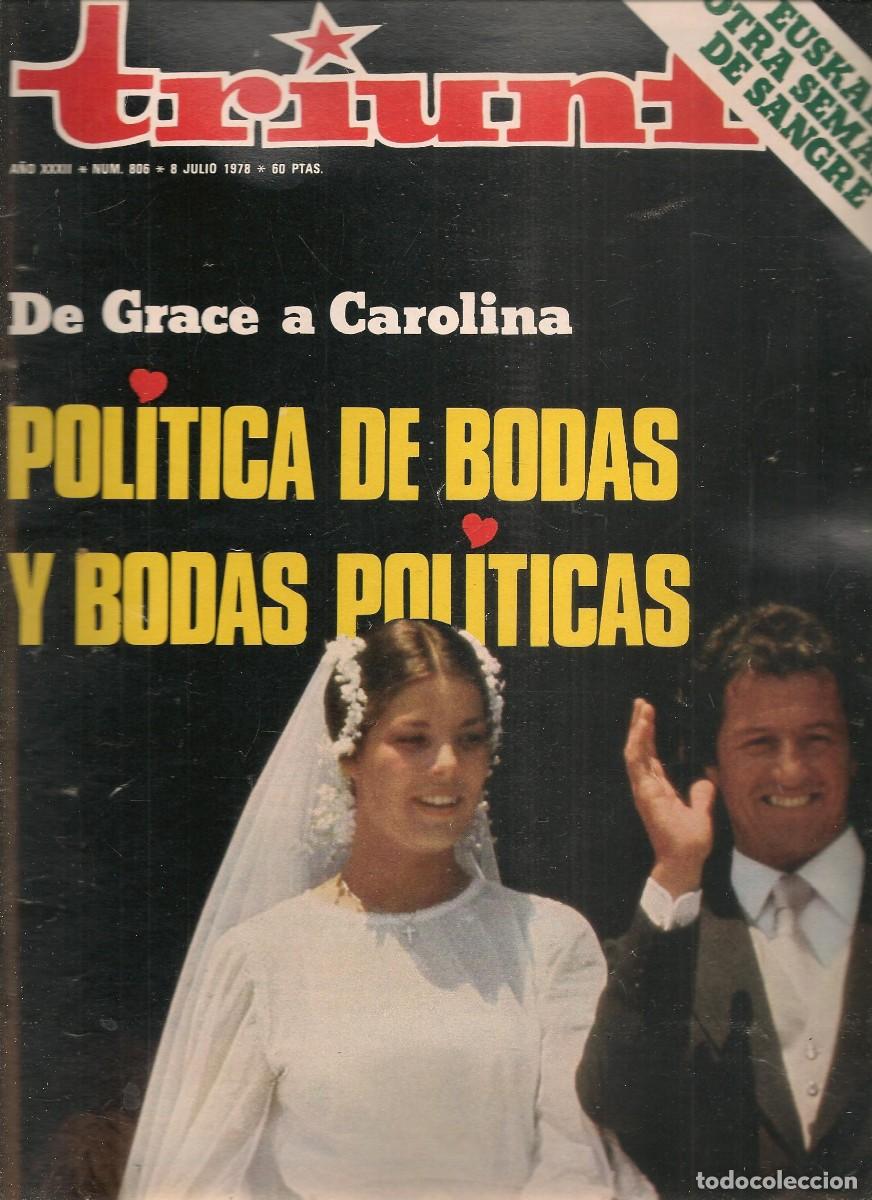 Coleccionismo de Revistas y Peri&oacute;dicos: TRIUNFO. N&ordm; 806. EUSKADI: OTRA SEMANA DE SANGRE/MIGUEL RIOS/ LAS TABLAS DE DAIMIEL. 8/7/1978.(P/B52