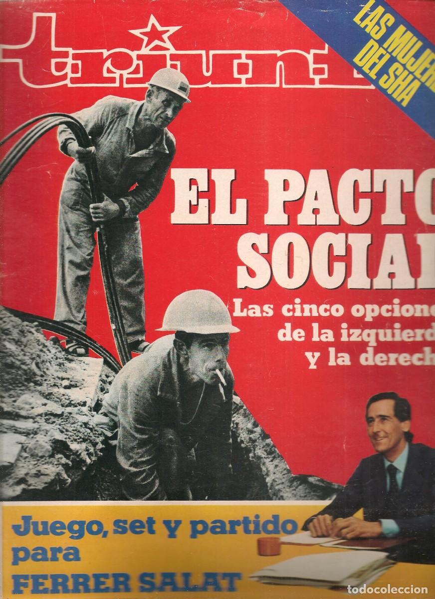 Coleccionismo de Revistas y Peri&oacute;dicos: TRIUNFO. N&ordm; 818. EL PACTO SOCIAL: FERRER SALAT / LAS MUJERES DEL SHA/ TOLSTOI, EN ESPA&Ntilde;A.1978.(P/B52