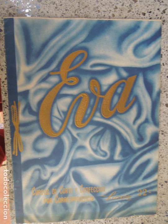 Collection Magazines and Newspapers: EVA LECCION N&ordm; 1 CURSOS DE CORTE Y CONFECCION POR CORRESPONDENCIA