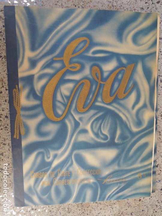 Collection Magazines and Newspapers: EVA LECCION N&ordm; 7 CURSOS DE CORTE Y CONFECCION POR CORRESPONDENCIA