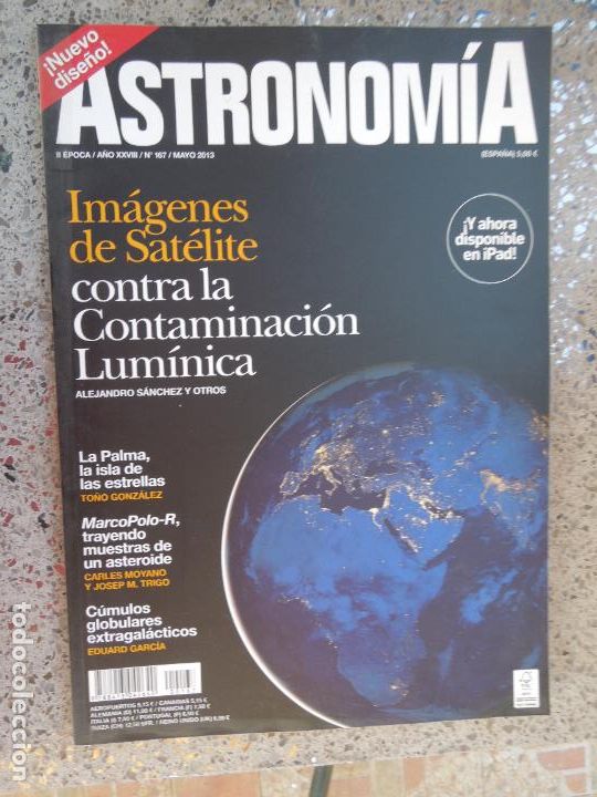 Colecionismo de Revistas e Jornais: ASTRONOMIA REVISTA N&ordm; 167- MAYO 2013- IMAGENES DE SATELITE CONTRA LA CONTAMINACION LUMINICA