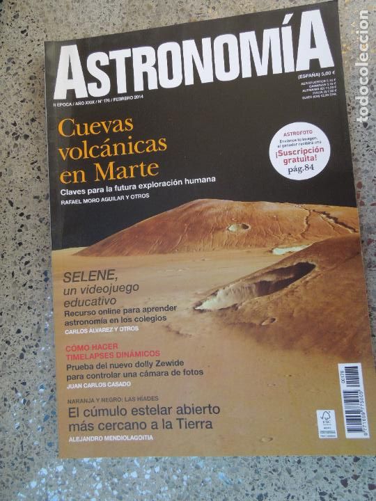 Colecionismo de Revistas e Jornais: ASTRONOMIA REVISTA N&ordm; 176- FEBRERO 2014- CUEVAS VOLCANICAS EN MARTE