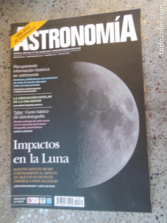 Colecionismo de Revistas e Jornais: ASTRONOMIA REVISTA N&ordm; 189- MARZO 2015- IMPACTOS EN LA LUNA