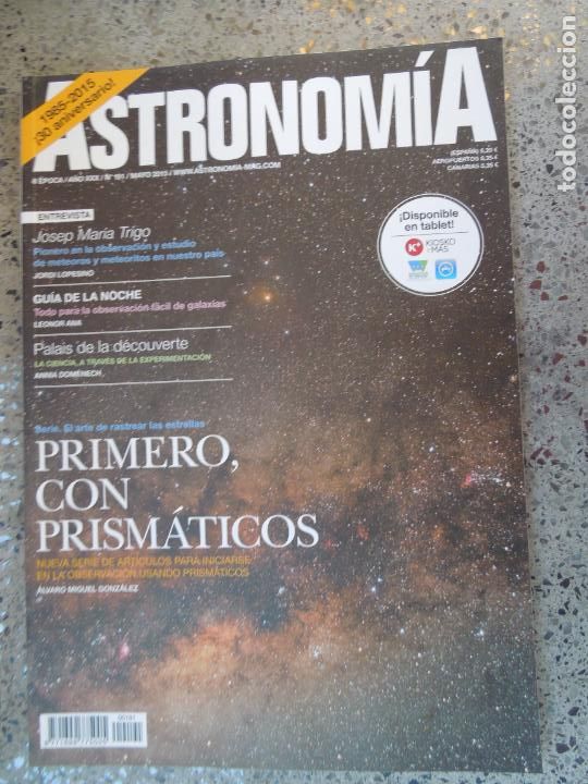 Colecionismo de Revistas e Jornais: ASTRONOMIA REVISTA N&ordm; 191- MAYO 2015- PRIMERO CON PRISMATICOS