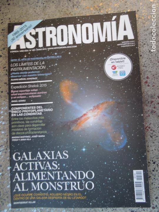 Colecionismo de Revistas e Jornais: ASTRONOMIA REVISTA N&ordm; 192- JUNIO 2015- GALAXIAS ACTIVAS :ALIMENTANDO AL MONSTRUO