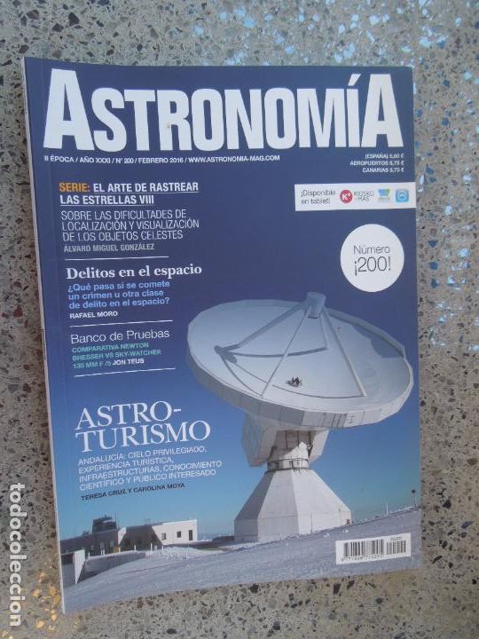 Collection Magazines and Newspapers: ASTRONOMIA REVISTA N&ordm; 200- FEBRERO 2016- ASTROTURISMO