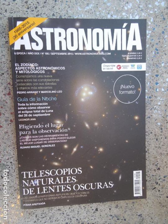 Collection Magazines and Newspapers: ASTRONOMIA REVISTA N&ordm; 195- SEPTIEMBRE 2015- TELESCOPIOS NATURALES DE LENTES OSCURAS