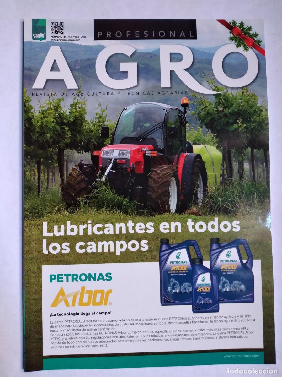Collection Magazines and Newspapers: AGRO PROFESIONAL REVISTA DE AGRICULTURA Y T&Eacute;CNICAS AGRARIAS N&ordm; 41 2018 GRADAS DE DISCO SEMBRADORAS