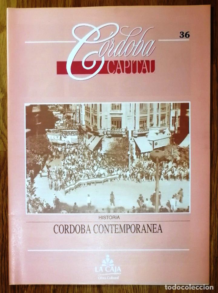 Sammeln von Zeitschriften und Zeitungen: C&Oacute;RDOBA CAPITAL. 36 : C&oacute;rdoba contempor&aacute;nea (HISTORIA). - 1993