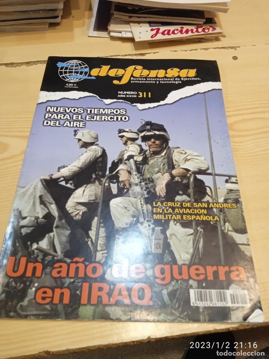 Collezionismo di Riviste e Giornali: GG-537 REVISTA FUERZA AEREA N&ordm; 311 UN A&Ntilde;O DE GUERRA EN IRAQ