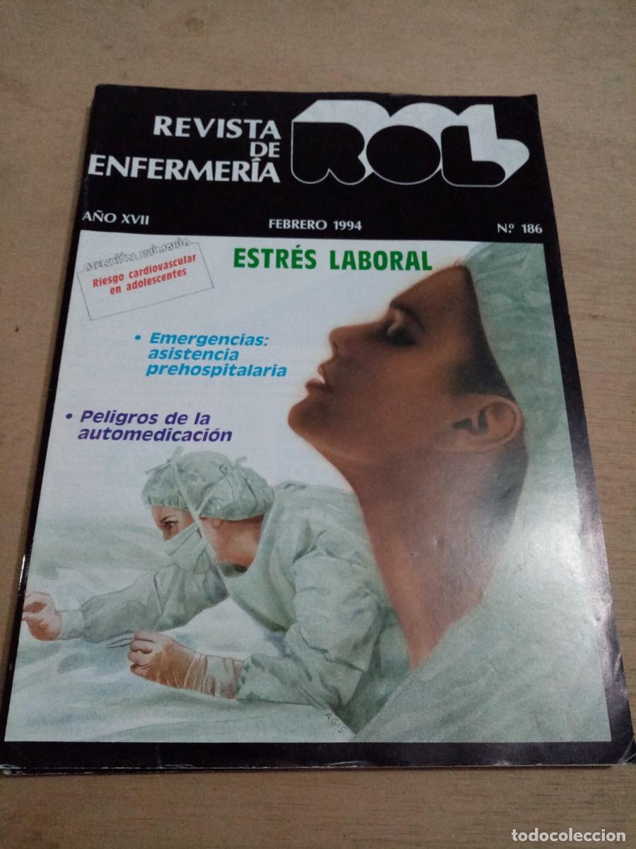 Collection Magazines and Newspapers: REVISTA DE ENFERMERIA ROL. N&ordm; 186 C34L