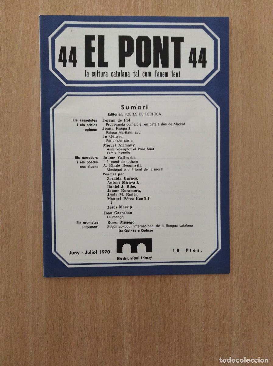Collectionnisme de Revues et Journaux: REVISTA EL PONT - n&uacute;m. 44. Juny-Juliol 1970.
