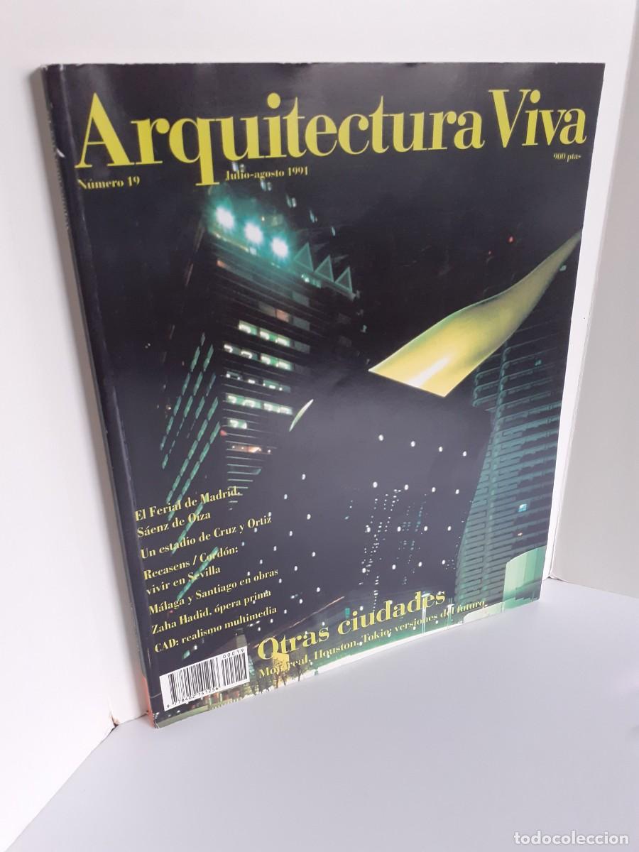 Collectionnisme de Revues et Journaux: ARQUITECTURA VIVA. N&ordm;19 JUL-AGO 1991. OTRAS CIUDADES. MONTREAL. HOUSTON. TOKIO. VERSIONES DEL FUTURO