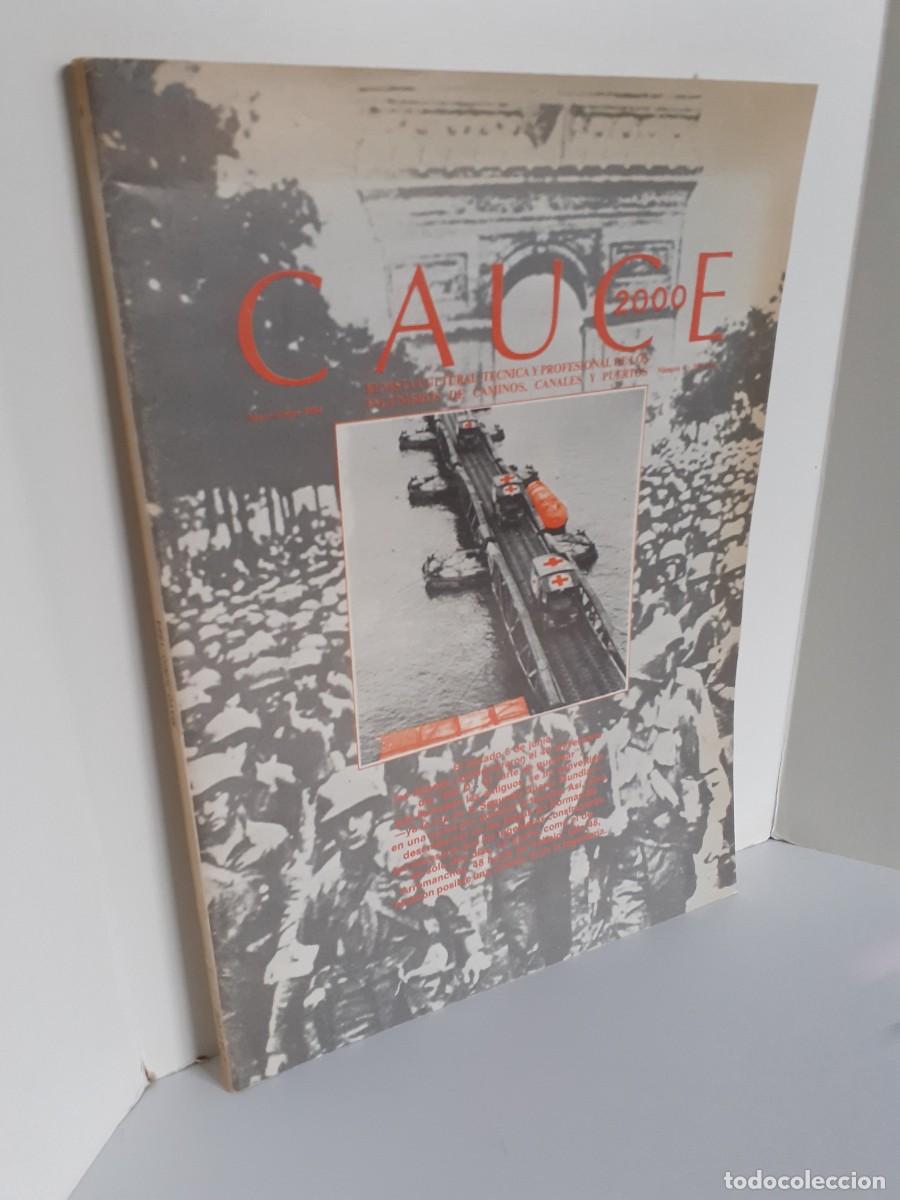Collectionnisme de Revues et Journaux: CAUCE 2000. MAY-JUN 1984, N&ordm;6. REVISTA CULTURA TECNICA Y PROFESIONAL DE LOS INGENIEROS DE CAMINOS.