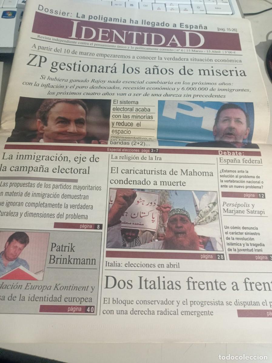 Coleccionismo de revistas y peri&oacute;dicos: REVISTA IDENTIDAD CONTRA EL PENSAMIENTO &Uacute;NICO N&ordm; 6, ABRIL DE 2008 REF. UR MES 10