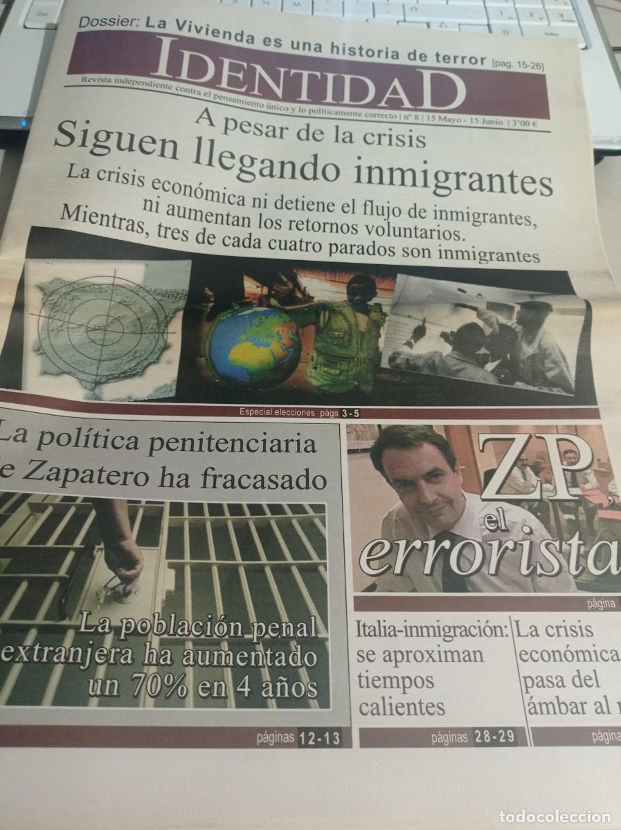 Collection Magazines and Newspapers: REVISTA IDENTIDAD CONTRA EL PENSAMIENTO &Uacute;NICO N&ordm; 8, JUNIO DE 2008 REF. UR MES 10