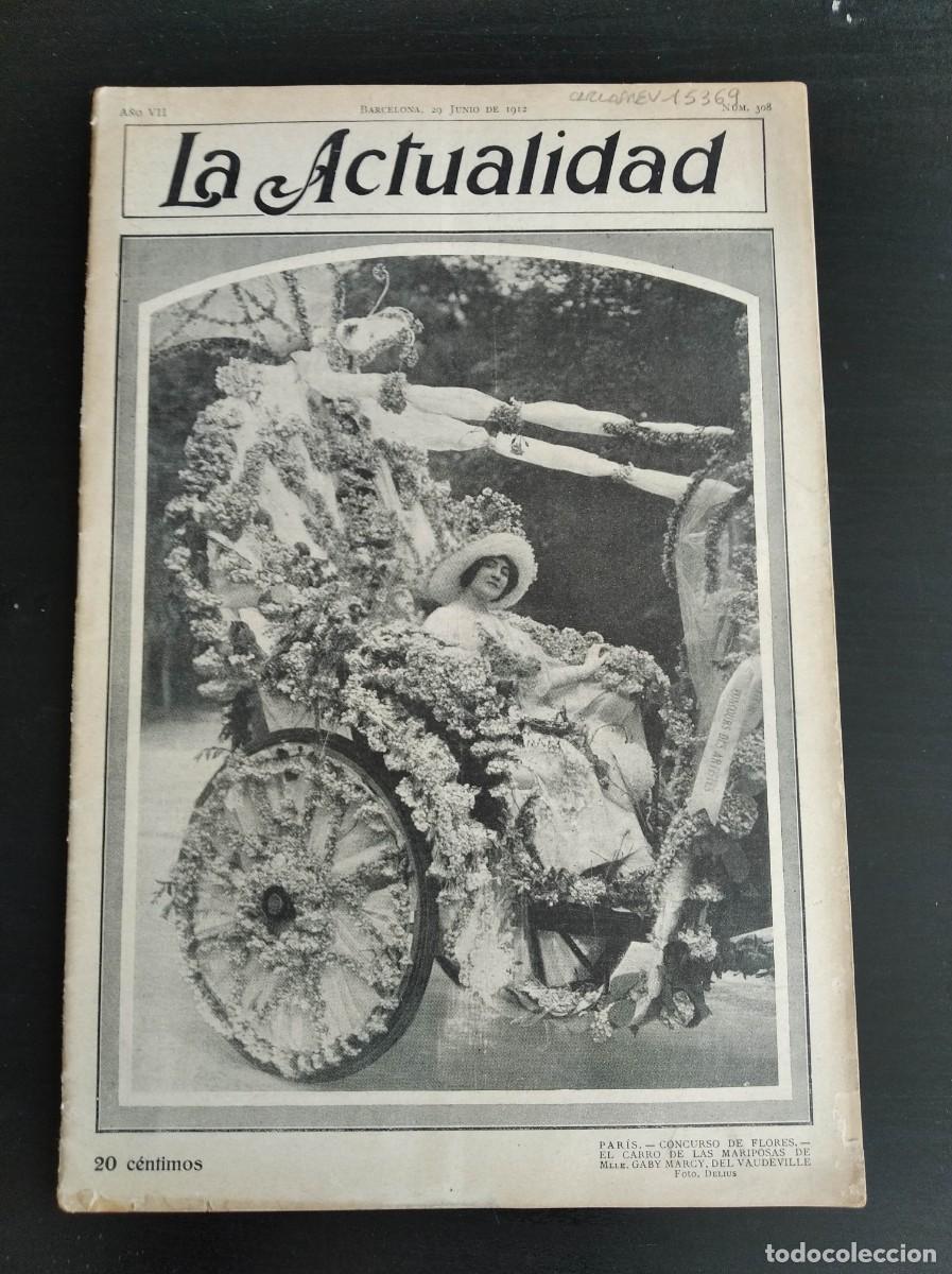 Sammeln von Zeitschriften und Zeitungen: LA ACTUALIDAD. N&ordm; 308. A&Ntilde;O 1912. HOMENAJE A ROMEU (VALENCIA). LA GUERRA EN LA TRIPOLITAN&Iacute;A. C.. LEER