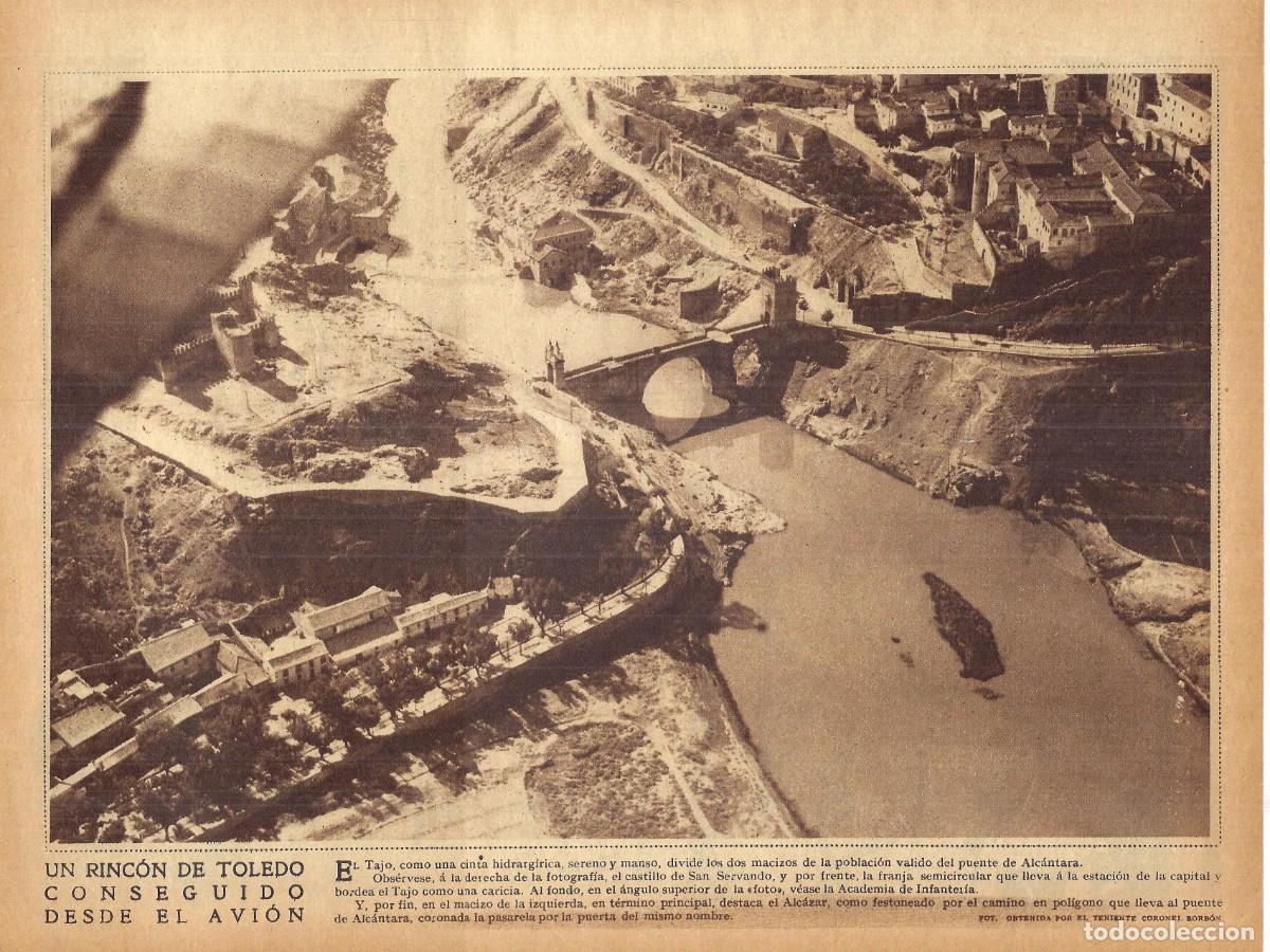 Coleccionismo de Revistas y Peri&oacute;dicos: 1925 HOJA REVISTA FOTOGRAF&Iacute;A A&Eacute;REA DE TOLEDO PUENTE DE ALC&Aacute;NTARA, TAJO, ACADEMIA INFANTER&Iacute;A, ALCAZAR