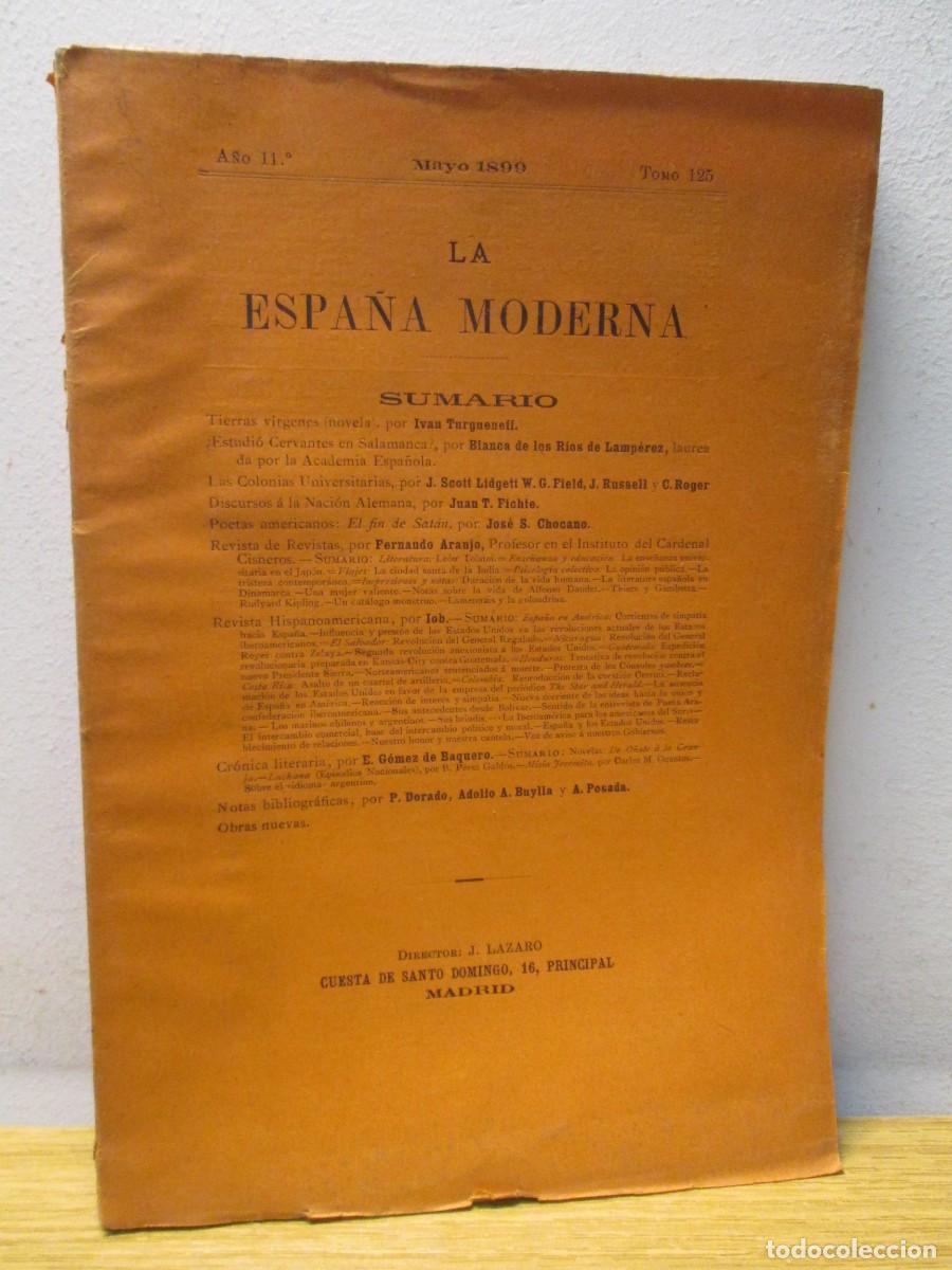 Collection Magazines and Newspapers: LA ESPA&Ntilde;A MODERNA. A&Ntilde;O 11&ordm;. A&Ntilde;O 1899. TOMO 125. JOSE DE LAZARO. REVISTA. FOMENTO