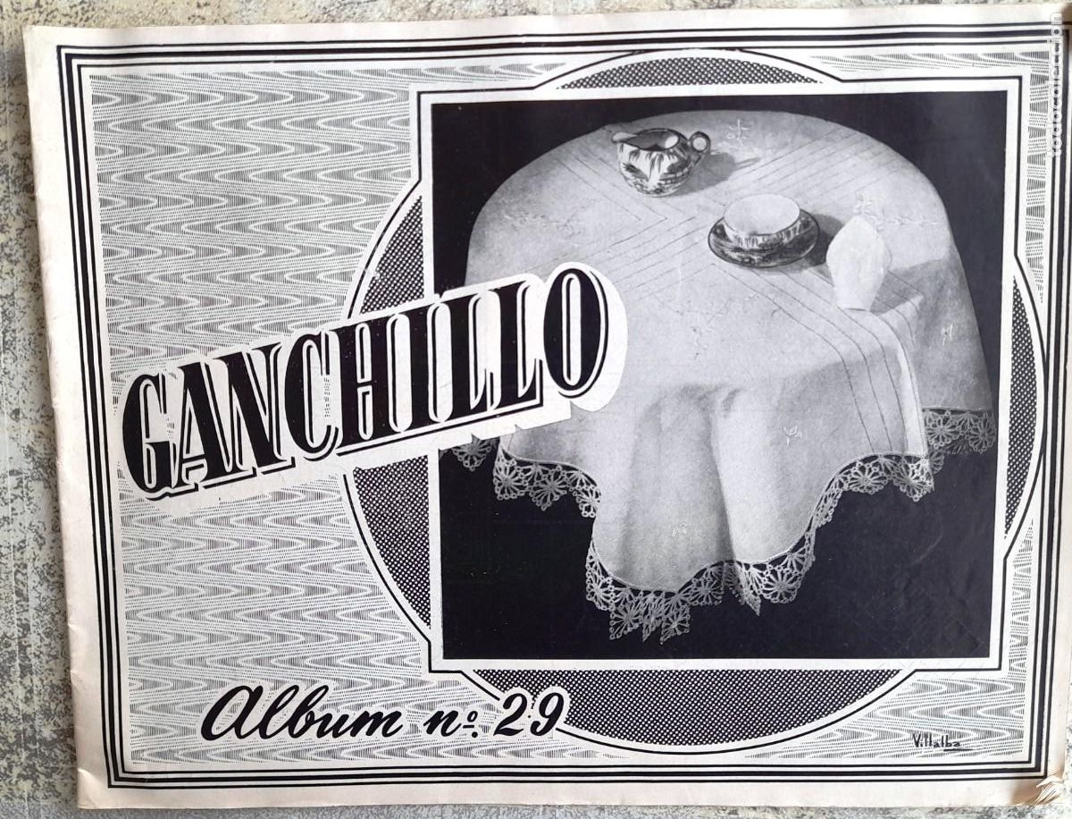 Coleccionismo de Revistas y Peri&oacute;dicos: 50/60&acute;s. ca. ALBUM LABORES GANCHILLO N&ordm;29 Esquemas Gu&iacute;a, Publica Teresa Masuet de Mas Barcelona