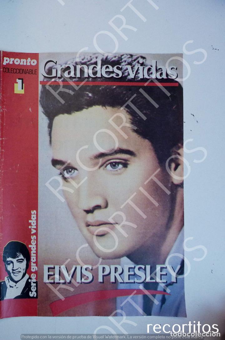 Coleccionismo de revistas y peri&oacute;dicos: ELVIS PRESLEY GRANDES VIDAS CAPITULO 1