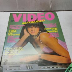 Coleccionismo de Revistas y Periódicos: REVISTA VIDEO ACTUALIDAD N° 6 DE 1981 PHILIPS VR-2020 CINTAS 8 HORAS