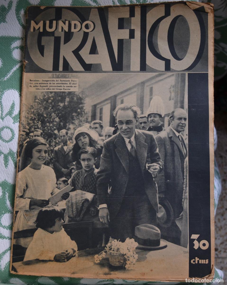 Coleccionismo de Revistas y Peri&oacute;dicos: MUNDO GR&Aacute;FICO n&ordm; 1067 (13-4-1932) Reportajes &ldquo;La segunda aurora de la rep&uacute;blica&rdquo;&nbsp;