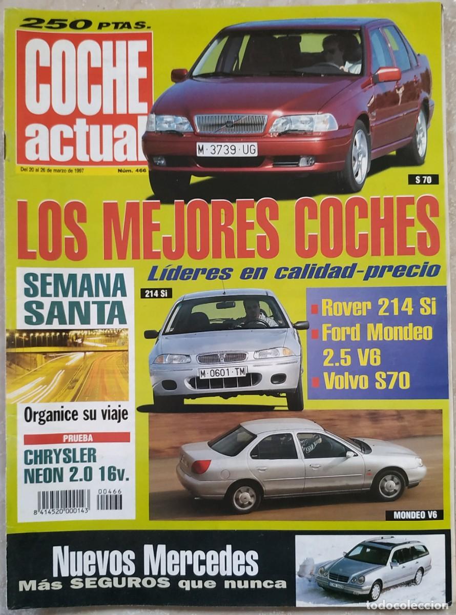 Coleccionismo de Revistas y Peri&oacute;dicos: REVISTA COCHE ACTUAL A&Ntilde;O 1997 - ROVER 214 - FORD MONDEO - VOLVO S70 - CHRYSLER NEON