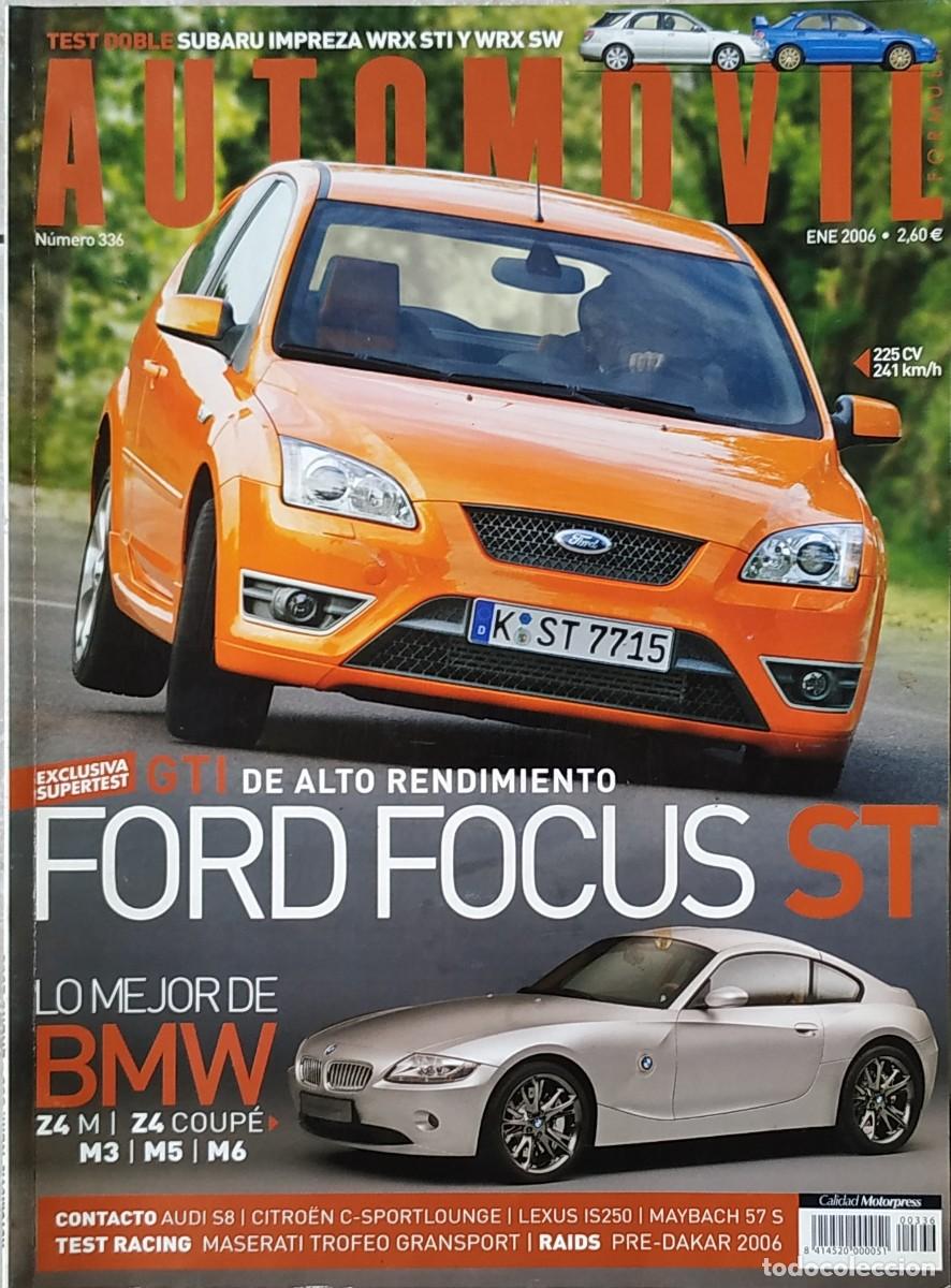 Coleccionismo de Revistas y Peri&oacute;dicos: REVISTA AUTOMOVIL 336 - FORD FOCUS ST - LO MEJOR DE BMW - AUDI S8