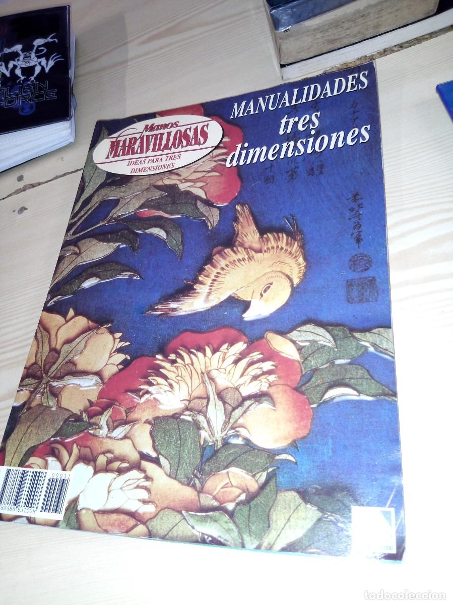 Collezionismo di Riviste e Giornali: GG-581 Revista Manos maravillosas. Manualidades tres dimensiones.