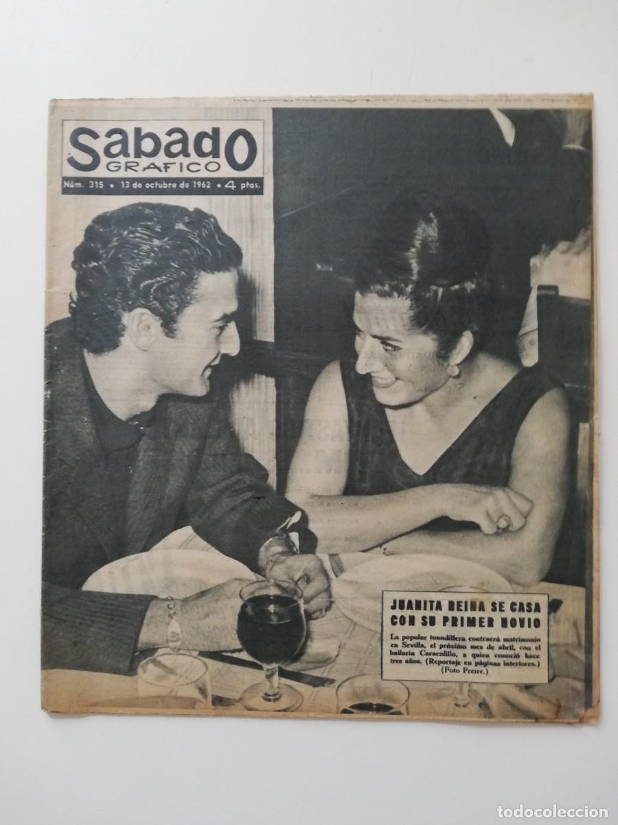 Coleccionismo de revistas y peri&oacute;dicos: REVISTA SABADO GRAFICO 1962 N&ordm; 315 JUANITA REINA SE CASA CON SU PRIMER NOVIO