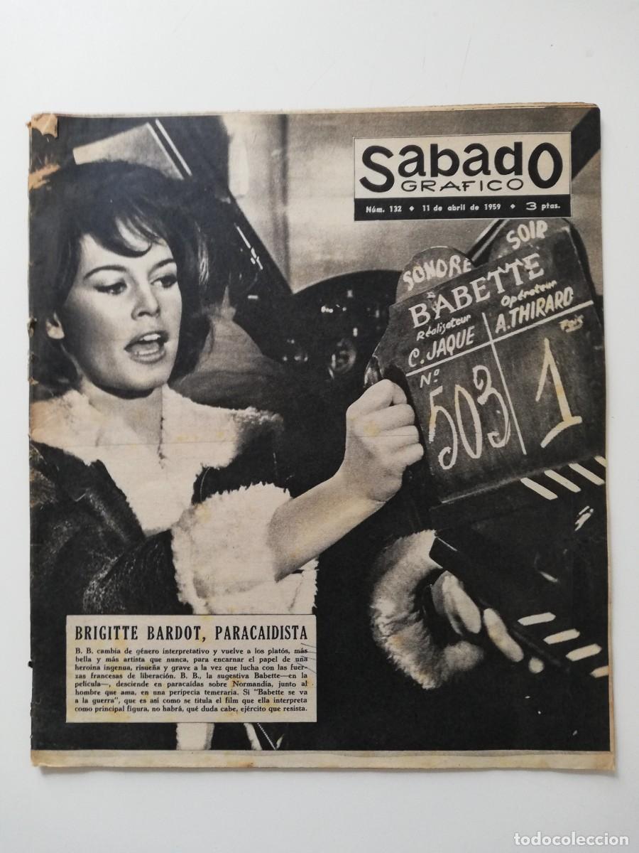 Coleccionismo de revistas y peri&oacute;dicos: REVISTA SABADO GRAFICO 1959 N&ordm; 132 BRIGITTE BARDOT PARACAIDISTA