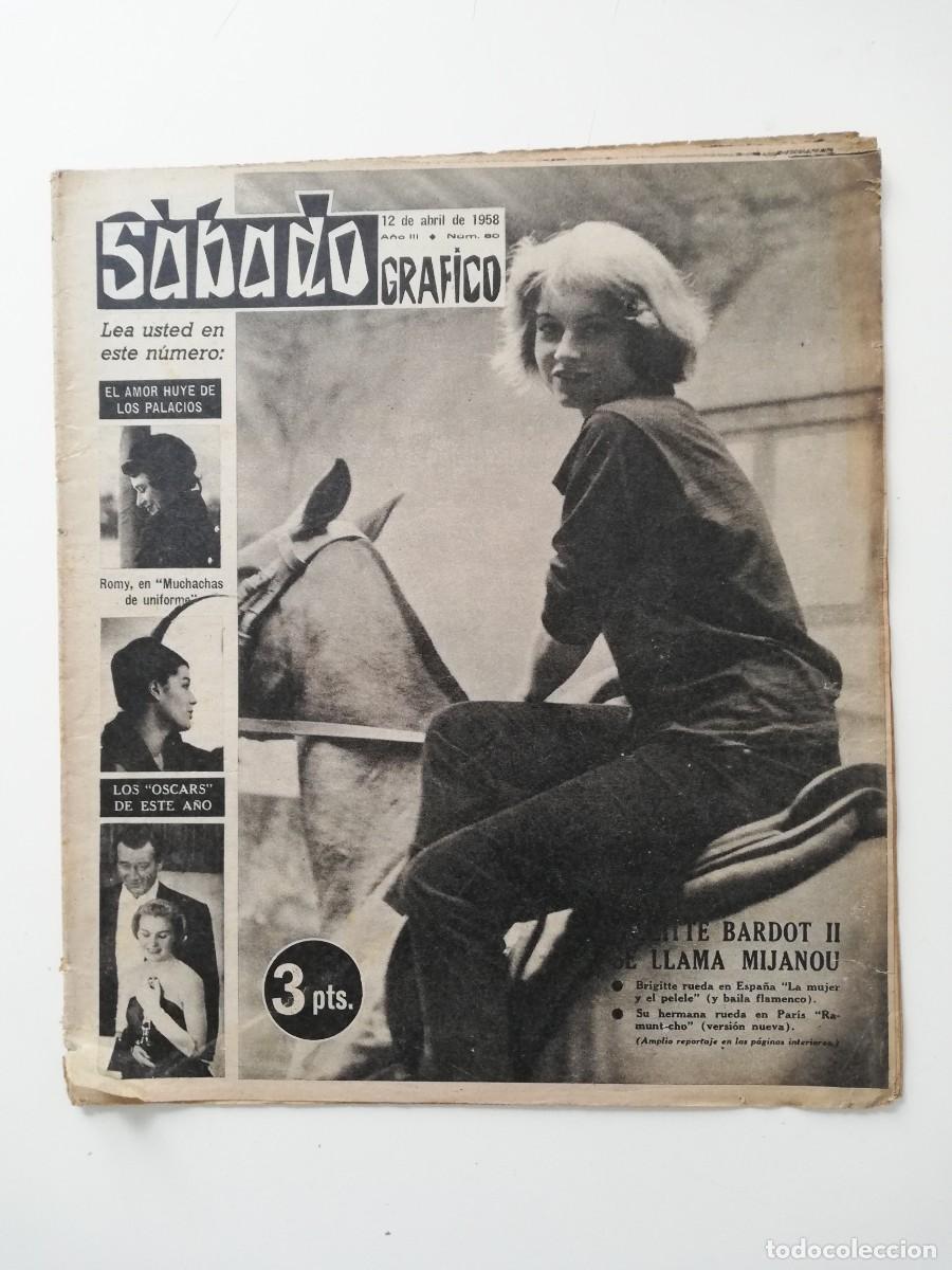 Coleccionismo de revistas y peri&oacute;dicos: REVISTA SABADO GRAFICO 1958 N&ordm; 80 BRIGITTE BARDOT II SE LLAMA MIJANOU