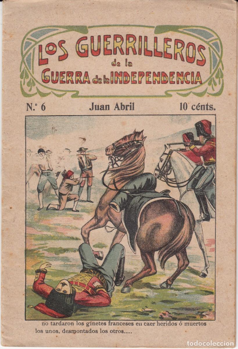 Coleccionismo de Revistas y Peri&oacute;dicos: LOS GUERRILLEROS DE LA GUERRA DE LA INDEPENDENCIA-JUAN ABRIL A&Ntilde;OS 20 CARLOS MENDOZA NUM.6-MUY ESCASO
