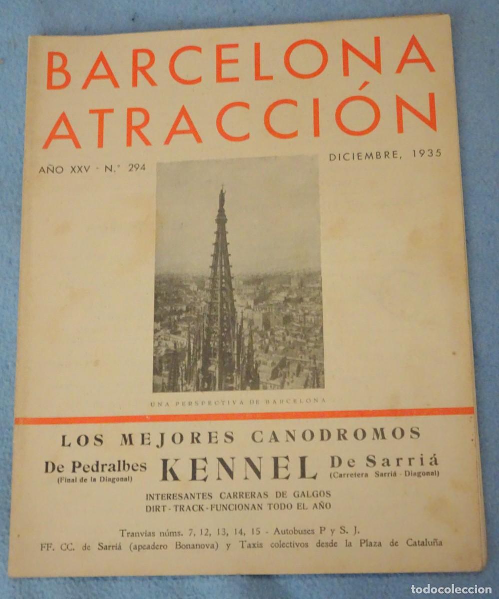 Collezionismo di Riviste e Giornali: INTERESANTE PUBLICACI&Oacute;N ILUSTRADA, BARCELONA ATRACCI&Oacute;N , ACTUALIDAD BARCELONA, DIC 1935 ,VER FOTOS